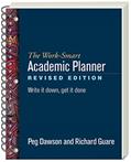 Read The Work-Smart Academic Planner: Write It Down, Get It Done, written by Peg Dawson; Richard Guare