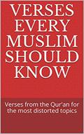Read VERSES EVERY MUSLIM SHOULD KNOW: Verses from the Qur'an for the most distorted topics, written by Zor
