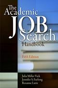 Read The Academic Job Search Handbook, written by Julia Miller Vick; Jennifer S. Furlong; Rosanne Lurie