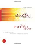 Read The Poetical Books: Job, Psalms, Proverbs, Ecclesiastes, and Song of Solomon (The Amazing Collection: The Bible, Book by Book), written by Big Dream Ministries