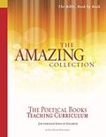 Read The Amazing Collection the Poetical Books Teaching Curriculum: Job Through Song of Solomon, written by Big Dream Ministries; Pat Harley