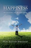 Read Happiness - Accounting and Maximization, written by Santosh Shrivastav