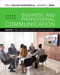 Read Business and Professional Communication: KEYS for Workplace Excellence, written by Kelly Miller; Shawn T. Wahl