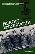 Read Heroic Endeavour: The Remarkable Story of One Pathfinder Force Attack, a Victoria Cross and 206 Brave Men, written by Sean Feast Read Heroic Endeavour: The Remarkable Story of One Pathfinder Force Attack, a Victoria Cross and 206 Brave Men, written by Sean Feast