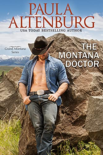Read The Montana Doctor (The Endeavour Ranch of Grand, Montana Book 2), written by Paula Altenburg