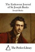 Read The Endeavour Journal of Sir Joseph Banks (Perfect Library), written by Joseph Banks