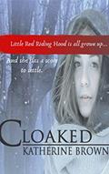 Read Cloaked, written by Katherine H. Brown