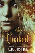 Read Cloaked (Covis Realm: Easthaven Crest Book 1), written by A.D. Justice