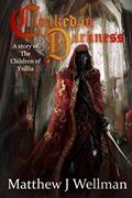 Read Cloaked in Darkness: A Tale of Magic and Revenge. (Children of Ysillia Book 1), written by Matthew J Wellman Read Cloaked in Darkness: A Tale of Magic and Revenge. (Children of Ysillia Book 1), written by Matthew J Wellman