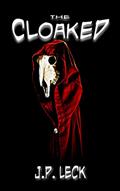 Read The Cloaked, written by J.P. Leck