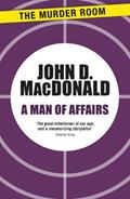 Read A Man of Affairs (Murder Room Book 23), written by John D. MacDonald