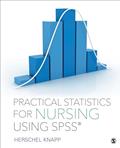 Read Practical Statistics for Nursing Using SPSS, written by Herschel Knapp