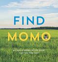 Read Find Momo: A Photography Book, written by Andrew Knapp