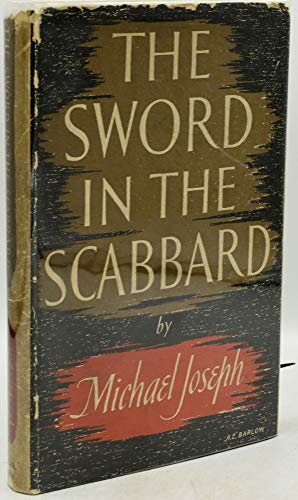 Read The Sword & the Scabbard, written by Michael Joseph
