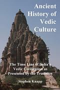 Read Ancient History of Vedic Culture: The Time Line of India's Vedic Civilization as Presented by the Tradition, written by Stephen Knapp Read Ancient History of Vedic Culture: The Time Line of India's Vedic Civilization as Presented by the Tradition, written by Stephen Knapp