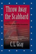 Read Throw Away the Scabbard, written by C L Gray