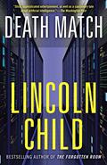 Read Death Match, written by Lincoln Child