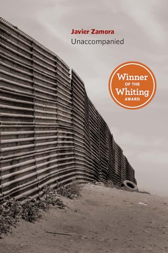 Read Unaccompanied, written by Javier Zamora