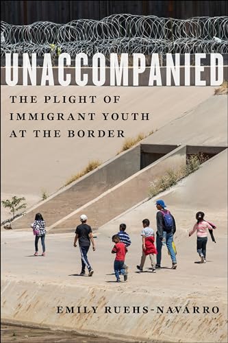 Read Unaccompanied (Critical Perspectives on Youth, 11), written by Emily Ruehs-Navarro