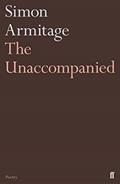 Read The Unaccompanied, written by Simon Armitage