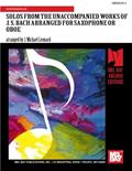 Read Solos from the Unaccompanied Works of J. S. Bach Arranged For Saxophone, written by Mr. J. Michael Leonard