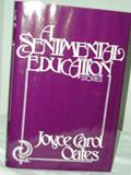 Read A Sentimental Education, written by Joyce Carol Oates