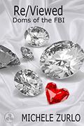 Read Re/Viewed (Doms of the FBI Book 6), written by Michele Zurlo