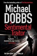 Read A Sentimental Traitor (Harry Jones Book 5), written by Michael Dobbs