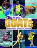 Read Olympic Goats: The Greatest Athletes of All Time (Sports Illustrated Kids: Goats), written by Bruce Berglund