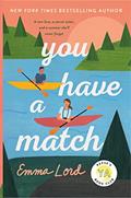Read You Have a Match, written by Emma Lord