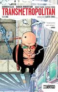 Read Transmetropolitan 1, written by Warren Ellis