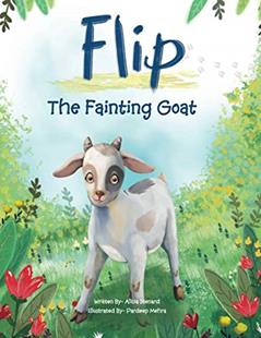 Flip, the Fainting Goat, written by Alicia Stenard
