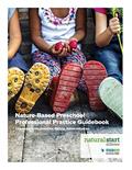 Read Nature-Based Preschool Professional Practice Guidebook, written by North American Association for Environmental Education