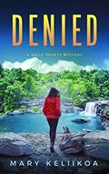 Read Denied (Kelly Pruett Mystery Book 2), written by Mary Keliikoa