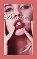 Read Denied, written by Celeste Sinclaire