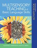 Read Multisensory Teaching of Basic Language Skills Activity Book, written by Suzanne Carreker M.Ed.  Ph.D.; Judith R. Birsh Ed.D.