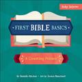 Read First Bible Basics: A Counting Primer (Baby Believer), written by Danielle Hitchen