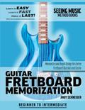 Read Guitar Fretboard Memorization: Memorize and Begin Using the Entire Fretboard Quickly and Easily (Seeing Music), written by Andy Schneider