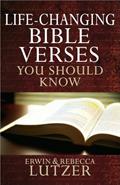Read Life-Changing Bible Verses You Should Know, written by Erwin W. Lutzer; Rebecca Lutzer