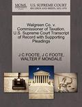 Read Walgreen Co. v. Commissioner of Taxation. U.S. Supreme Court Transcript of Record with Supporting Pleadings, written by J C FOOTE; J C FOOTE; WALTER F MONDALE Read Walgreen Co. v. Commissioner of Taxation. U.S. Supreme Court Transcript of Record with Supporting Pleadings, written by J C FOOTE; J C FOOTE; WALTER F MONDALE