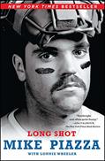 Read Long Shot, written by Mike Piazza