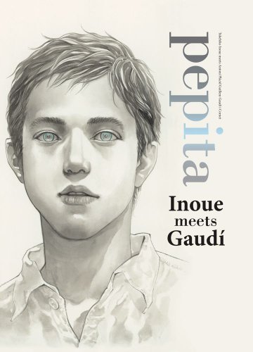 Read Pepita: Takehiko Inoue Meets Gaudi, written by Takehiko Inoue