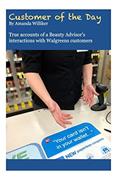 Read Customer of the Day, written by Amanda Williker