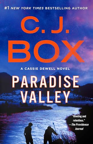 Read Paradise Valley: A Cassie Dewell Novel (Highway (feat. Cody Hoyt / Cassie Dewell) Book 4), written by C.J. Box