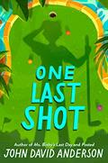 Read One Last Shot, written by John David Anderson