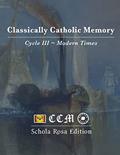 Read C3-CCM-Schola Rosa Edition: Schola Rosa Edition, written by Classically Catholic Memory