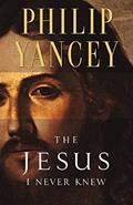 Read The Jesus I Never Knew: Revealing What 2,000 Years of History Have Covered Up, written by Philip Yancey