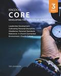 Read C3 Kingdom Core:: Participant Workbook (C4 Discipleship), written by Tim Johnson