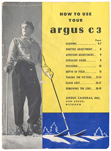 Read How To Use Your Argus C3, written by Inc. Argus Cameras