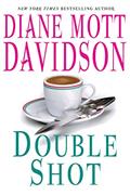 Read Double Shot (Goldy Schulz Book 12), written by Diane Mott Davidson